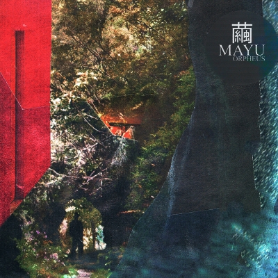 MAYU繭 - &ldquo;Orpheus&rdquo;