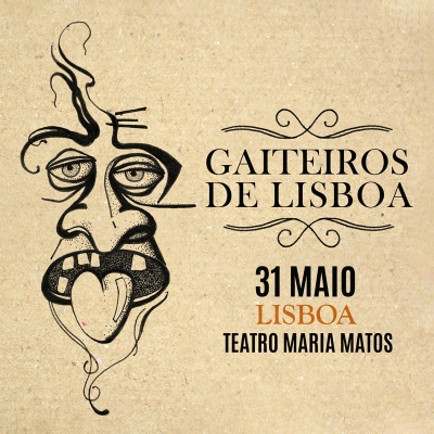 GAITEIROS DE LISBOA | Ao Vivo no Teatro Maria Matos | 31 de maio