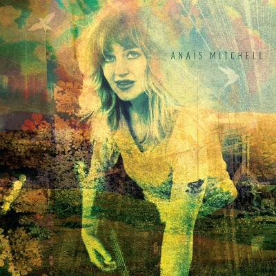ANAÏS MITCHELL | Anaïs Mitchell