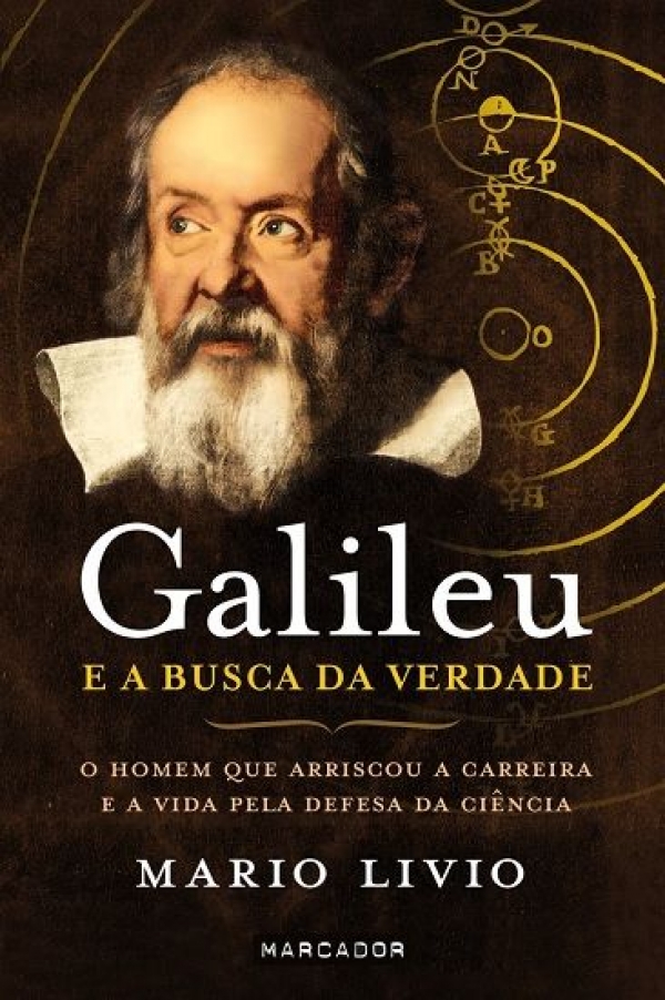 Galileu e a busca da verdade, um livro de Mario Livio