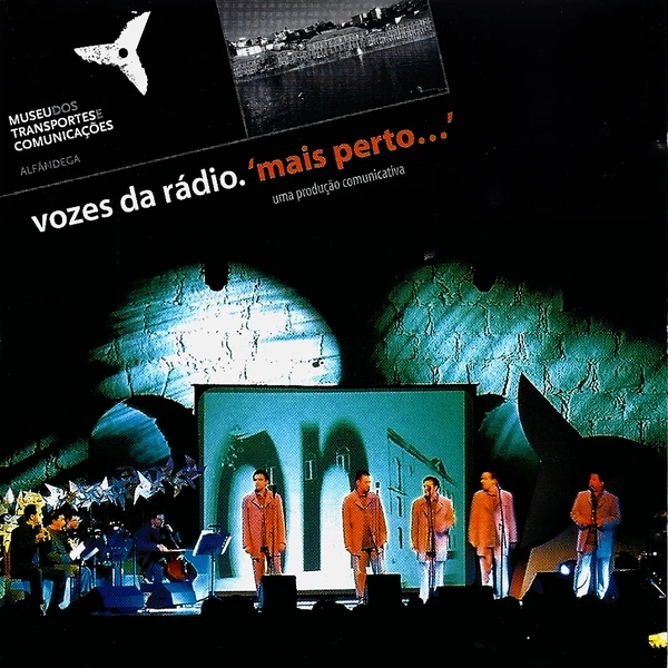 Vozes da R&aacute;dio - Mais Perto